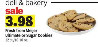 Meijer Fresh from Meijer Ultimate or Sugar Cookies offer
