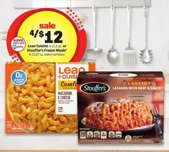 Meijer Lean Cuisine 5-11.5 oz. or Stouffer's Frozen Meals* 8-12.87 oz offer