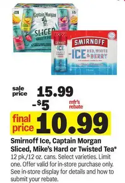 Meijer Smirnoff Ice, Captain Morgan Sliced, Mike's Hard or Twisted Tea offer
