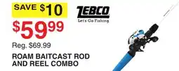 Dunham's Sports ZEBCO ROAM BAITCAST ROD AND REEL COMBO offer