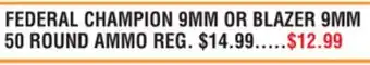 Dunham's Sports FEDERAL CHAMPION 9MM OR BLAZER 9MM 50 ROUND AMMO offer