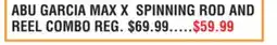 Dunham's Sports ABU GARCIA MAX X SPINNING ROD AND REEL COMBO offer