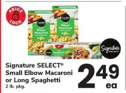 Safeway Signature SELECT Small Elbow Macaroni or Long Spaghetti offer