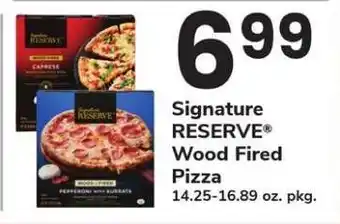 Safeway Signature RESERVE Wood Fired Pizza offer