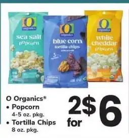 Safeway O Organics Popcorn & Tortilla Chips offer