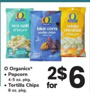 Safeway O Organics Popcorn & Tortilla Chips offer