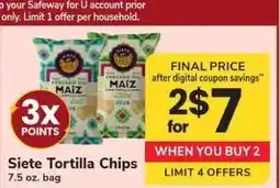 Safeway Siete Tortilla Chips offer