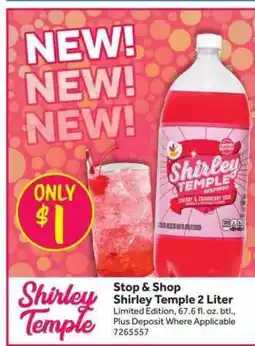 Stop&Shop Shirley Temple 2 Liter offer