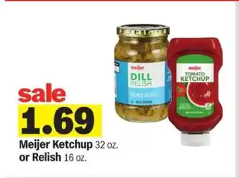Meijer Meijer Ketchup or Relish offer