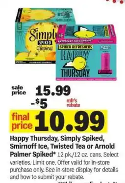 Meijer Happy Thursday, Simply Spiked, Smirnoff Ice, Twisted Tea or Arnold Palmer Spiked offer