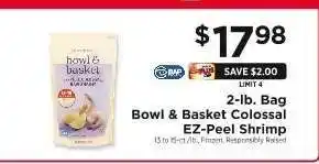 ShopRite Bowl & Basket Colossal EZ-Peel Shrimp offer