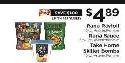 ShopRite Rana Ravioli / Rana Sauce / Take Home Skillet Bombs offer