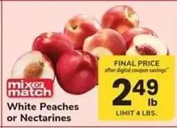 Safeway White Peaches or Nectarines offer
