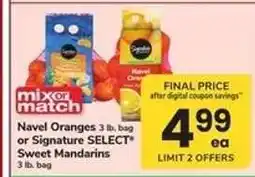 Safeway Navel Oranges or Signature SELECT Sweet Mandarins offer