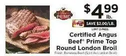 ShopRite Certified Angus Beef Prime Top Round London Broil offer