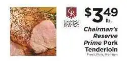 ShopRite Chairman's Reserve Prime Pork Tenderloin offer