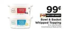 ShopRite Bowl & Basket Whipped Topping offer
