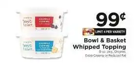 ShopRite Bowl & Basket Whipped Topping offer