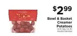 ShopRite Bowl & Basket Creamer Potatoes offer