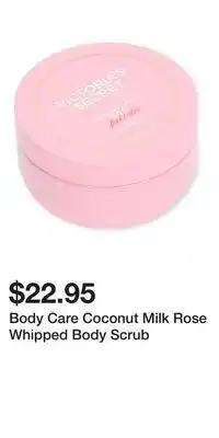 Victoria's Secret Body Care Coconut Milk Rose Whipped Body Scrub offer