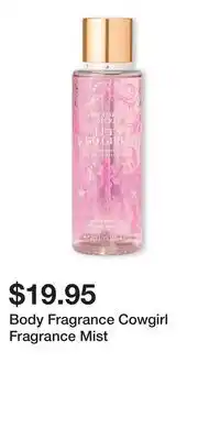 Victoria's Secret Body Fragrance Cowgirl Fragrance Mist offer