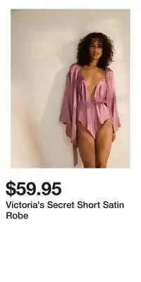 Victoria's Secret Victoria's Secret Short Satin Robe offer