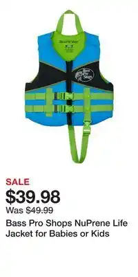 Cabela's Bass Pro Shops NuPrene Life Jacket for Babies or Kids offer