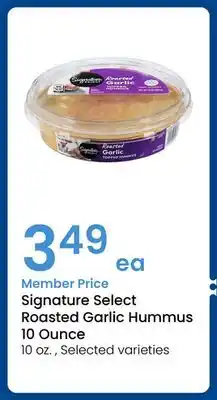 Albertsons Signature Select Roasted Garlic Hummus 10 Ounce offer