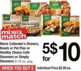 ACME Marie Callender's Dinners, Bowls Or Pot Pies Or Healthy Choice Café Steamers Or Simply Steamers offer