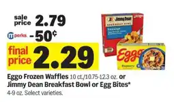 Meijer Eggo Frozen Waffles or Jimmy Dean Breakfast Bowl or Egg Bites offer