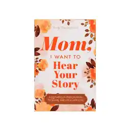 Walmart Lisho Mom, I Want To Hear Your Story: A Mother’S Guided Journal To Share Her Life & Her Love 1Pcs offer