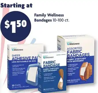 Family Dollar Family Wellness Bandages offer