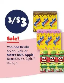 Family Dollar Yoo‑hoo Drinks 6.5 oz., 3 pk. or Mott's 100% Apple Juice 6.75 oz., 3 pk.**§ offer