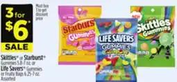 Dollar General Skittles or Starburst Gummies 5.8-7 oz. or Life Savers Gummies or Fruity Bags 6.25-7 oz offer