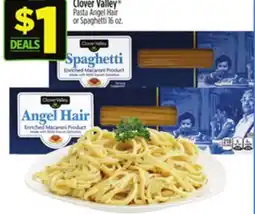 Dollar General Clover Valley Pasta Angel Hair or Spaghetti offer