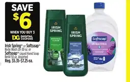 Dollar General Irish Spring or Softsoap or Softsoap offer