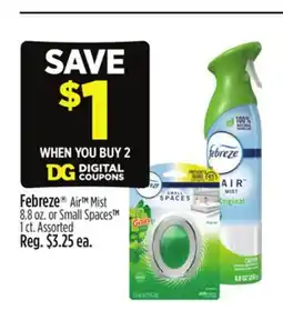 Dollar General Febreze Air TM Mist 8.8 oz. or Small Spaces TM 1 ct offer