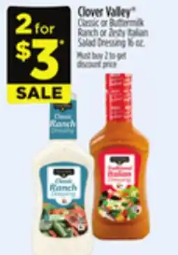 Dollar General Clover Valley Classic or Buttermilk Ranch or Zesty Italian Salad Dressing offer