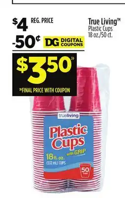 Dollar General True Living Plastic Cups offer