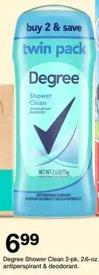 Target Degree Shower Clean 2-pk. 2.6 oz. antiperspirant & deodorant offer