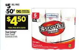 Dollar General True Living Paper Towels Essentials offer