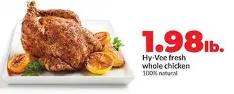 Hy-Vee Hy-Vee fresh whole chicken offer
