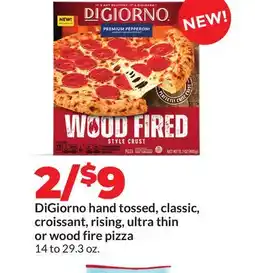 Hy-Vee DiGiorno hand tossed, classic, croissant, rising, ultra thin or wood fire pizza offer