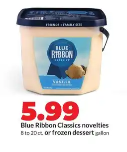 Hy-Vee Blue Ribbon Classics novelties offer