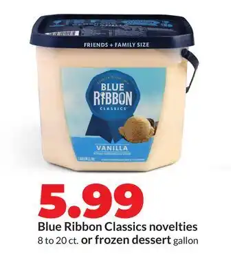 Hy-Vee Blue Ribbon Classics novelties offer