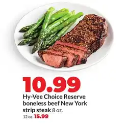 Hy-Vee Hy-Vee Choice Reserve boneless beef New York strip steak offer