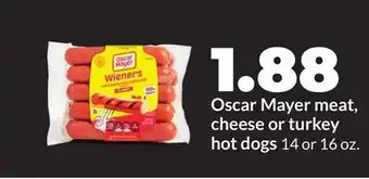 Hy-Vee Oscar Mayer meat, cheese or turkey hot dogs offer