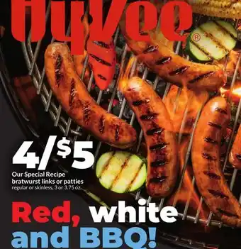 Hy-Vee Our Special Recipe bratwurst links or patties offer