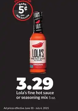 Hy-Vee Lola's fine hot sauce or seasoning mix offer