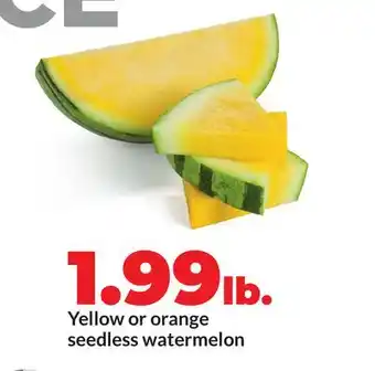 Hy-Vee Yellow or orange seedless watermelon offer